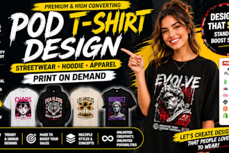 pod t shirt design streetwear hoodie apparel graphic designer print on demand