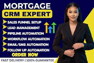 build gohighlevel mortgage crm client onboarding ai follow up crm automation