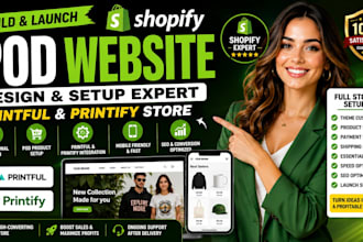 build shopify pod website design setup printful printify store ecommerce expert