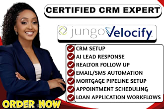 setup jungo velocify mortgage crm loan application workflows realtor follow up