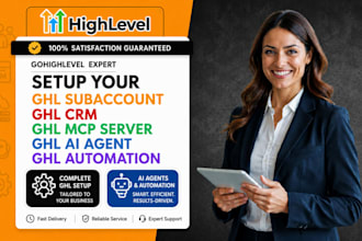 setup your ghl subaccount, ghl CRM, ghl mcp server, ghl ai agent, ghl automation
