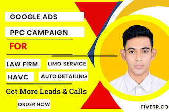setup google ads PPC for law firm, auto detaimg, havc, limo service in USA