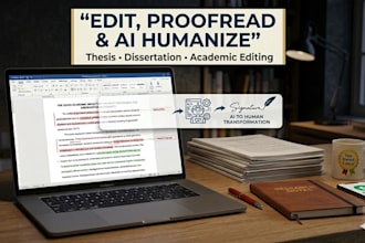 professionally humanize, edit and proofread thesis and dissertation