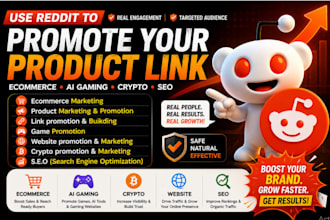 use reddit to promote your ecommerce product link, ai gaming website, crypto seo