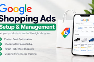 setup and manage google shopping ads for shopify website, optimize shopping ads