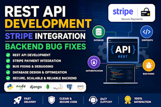 do rest API development, stripe integration, backend development, and bug fixing