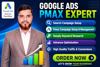 be your google ads PPC expert and high converting pmax ads