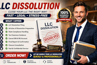 professional llc dissolution fast, legal and  stress free filing