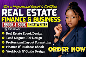 ghostwrite profession real estate ebook finance ebook business ebook lead magnet