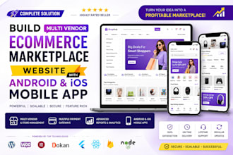 build multi vendor ecommerce marketplace website with android ios mobile app