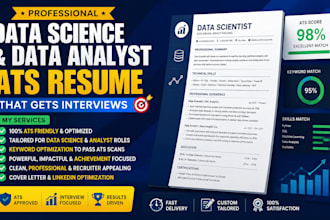 write professional data science, data analyst ats resume that gets interviews