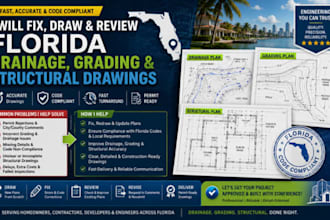 fix, draw, and review florida drainage, grading, and structural drawings