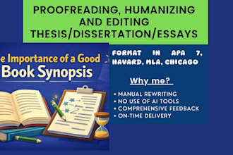 proofread, humanize, and format your thesis or dissertation in apa 7, harvard