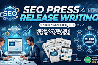 write SEO optimized press release for media coverage and brand promotion