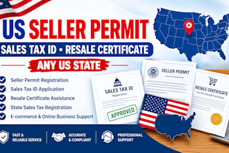 get your seller permit, sales tax id, and resale certificate in any US state