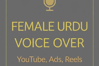 record a warm professional female urdu punjabi  voice over