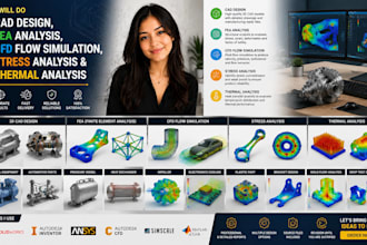 do cad design fea analysis cfd flow simulation, stress analysis thermal analysis