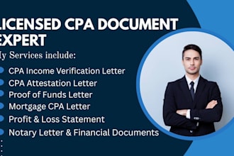 do CPA letter, letter of attestation, income verification and notary letter