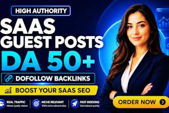 build high da saas backlinks through real saas guest posts to rank saas sites