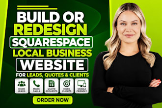 build or redesign squarespace local business website for leads, quotes, clients