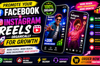 promote your facebook and instagram reels organically for growth