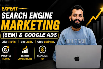 do expert search engine marketing SEM and google ads management