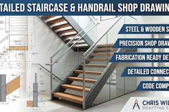 do detailed staircase and handrail shop drawings, steel or wooden stairs
