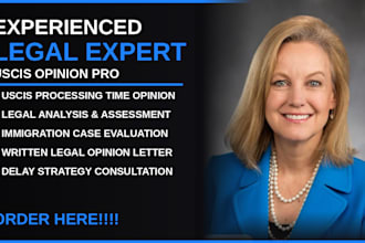 prepare a legal opinion on uscis processing times
