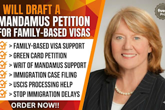 draft a mandamus petition for family based visas
