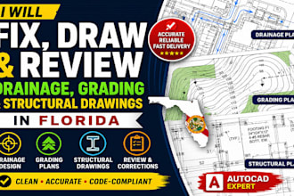 fix, draw, and review drainage, grading, and structural drawings in florida