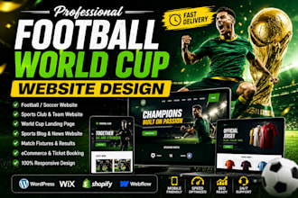 design worldcup website soccer website sport website using wix wordpress shopify
