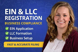 handle ein application, llc registration, with professional business compliance
