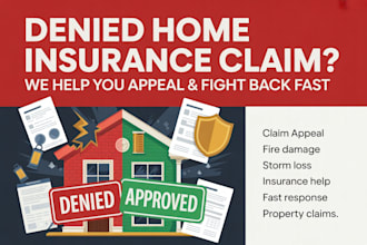 appeal your denied home insurance claim for disaster or property damage
