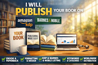 publish your book on amazon KDP and barnes and noble
