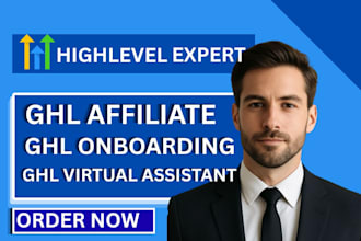 ghl affiliate manager ghl virtual assistant ghl client onboarding