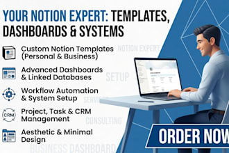 be your notion expert for custom templates, dashboards and systems