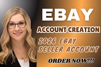 do ebay account creation, ebay seller account, ebay store setup with high limit