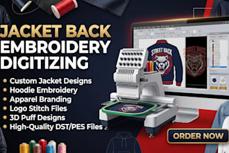 create professional jacket back and apparel embroidery digitizing files