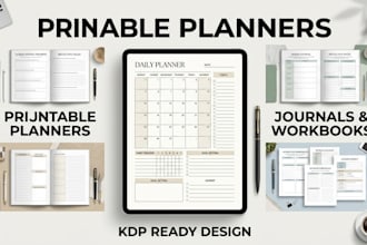 design printable planners journals and workbooks for KDP