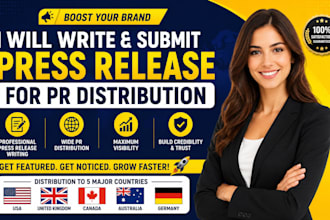 write and submit press release for pr distribution