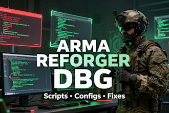 debug arma reforger scripts and configs professionally