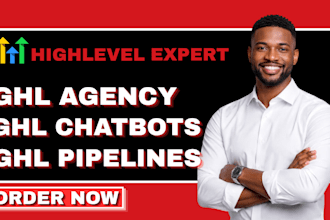 ghl automation ghl pipeline ghl chatbot ghl landing page ghl agency