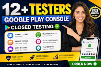12 testers google play closed testing 20 testers app testing 12 testers