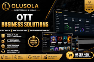 build complete reseller business, reseller panel, website, app rebranding ott,8k