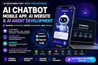 develop ai chatbot mobile app, ai website and ai agent development llm