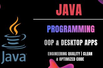 do custom java programming, desktop apps, and bug fixing