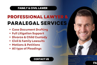 be your lawyer and paralegal in family and civil cases