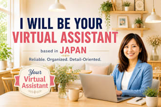 be your japan based virtual assistant for any local supports