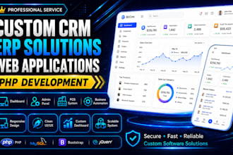 build a custom CRM software, erp and web applications in PHP