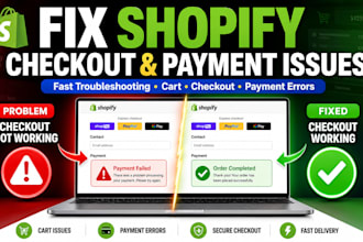 fix shopify checkout, payment or cart issues fast